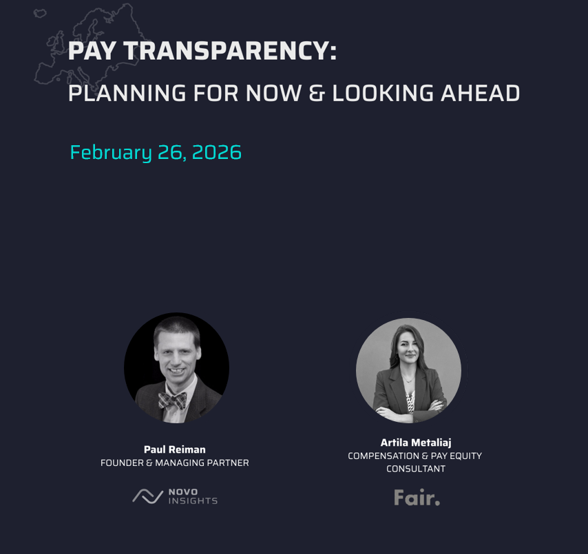 Webinar cover: Pay Transparency — Planning for Now & Looking Ahead, February 26, 2026, with presenters Paul Reiman (Novo Insights) and Artila Metaliaj (Fair)